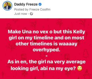 “She’s An Overhyped Average-Looking Girl” – Daddy Freeze Tackles Tiktok Star, Kelly