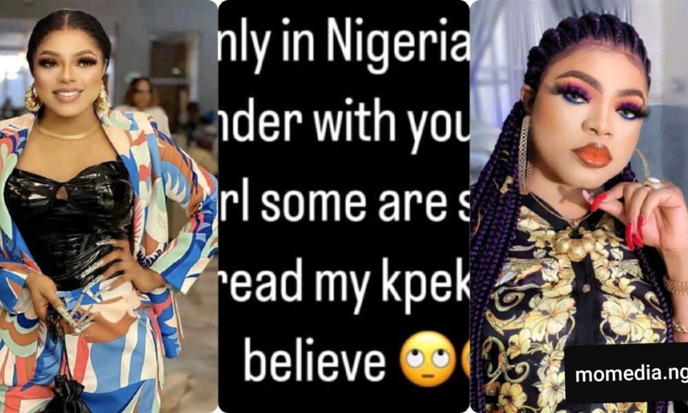 “Only In Nigeria People Argue Your Gender” – Bobrisky