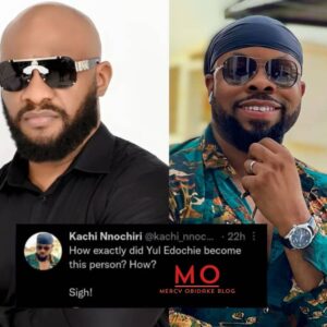 Kachi on Yul Edochie