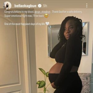 "One of the happiest days of my life, Congratulations to my blood"- Bella Okagbue celebrates sister, Oge who welcomed a child.